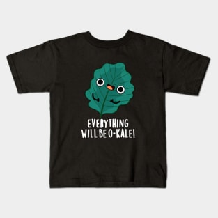 Everything Will Be O-kale Cute Veggie Pun Kids T-Shirt